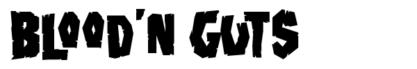 Blood'n Guts font preview